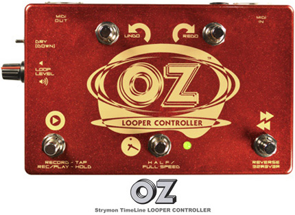 OZ - Strymon TimeLine LOOPER Controller